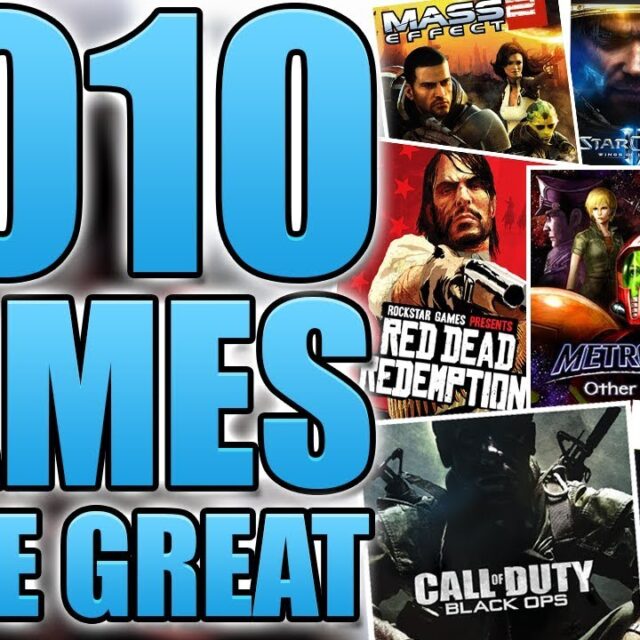 ПОЧЕМУ 2010 год был ОТЛИЧНЫМ годом для игр
