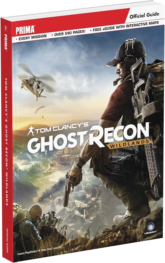 Wildlands Tom Clancy's Ghost Recon Wildlands: PRIMA официальный гид